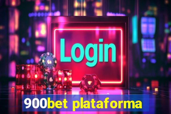 900bet plataforma